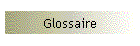 Glossaire