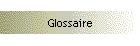 Glossaire